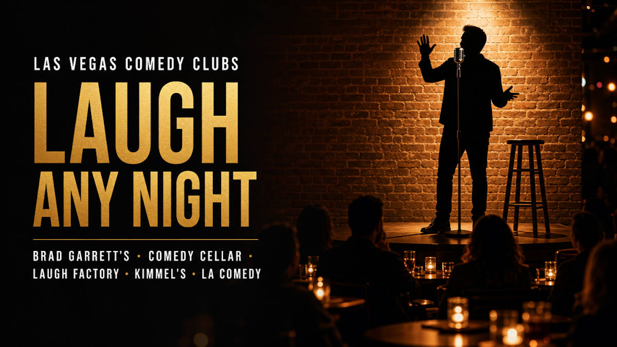 Best comedy clubs in Las Vegas: Brad Garrett's, Comedy Cellar, Laugh Factory, Jimmy Kimmel's, and LA Comedy Club