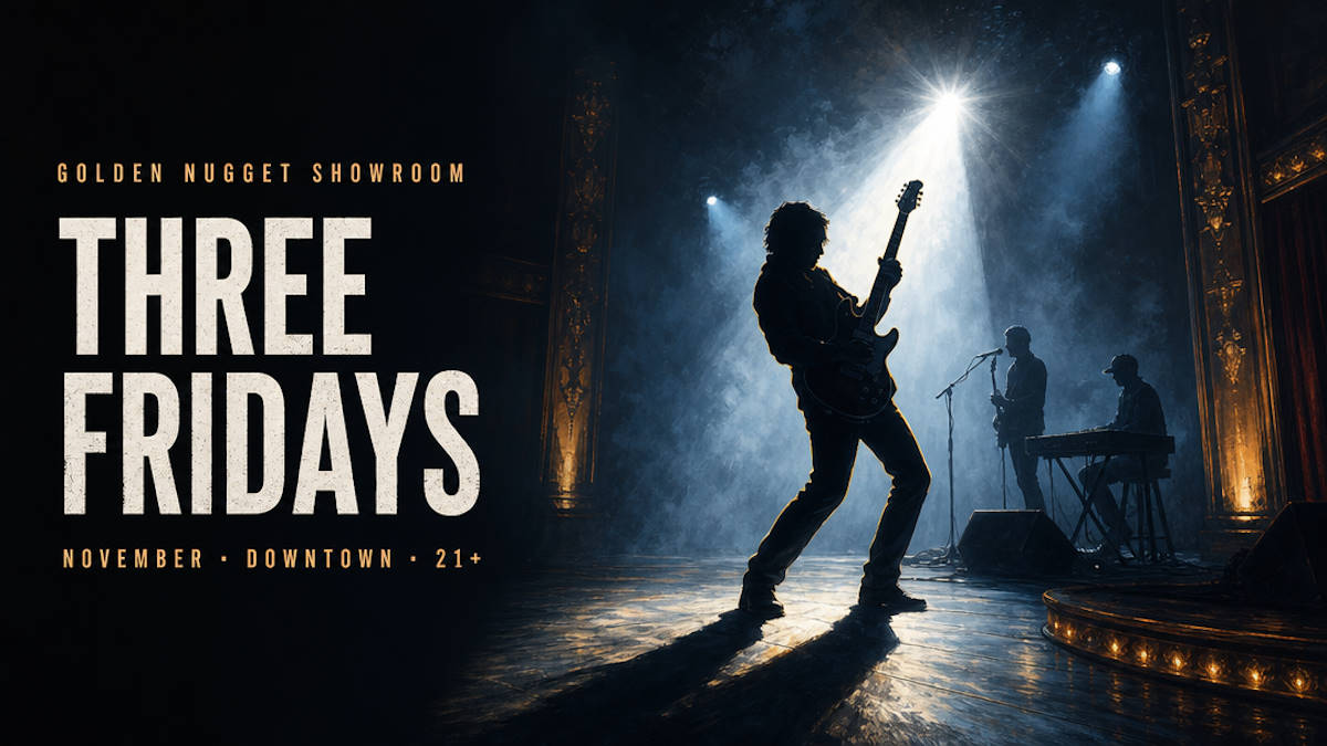 November rock concerts at The Showroom inside the Golden Nugget in downtown Las Vegas