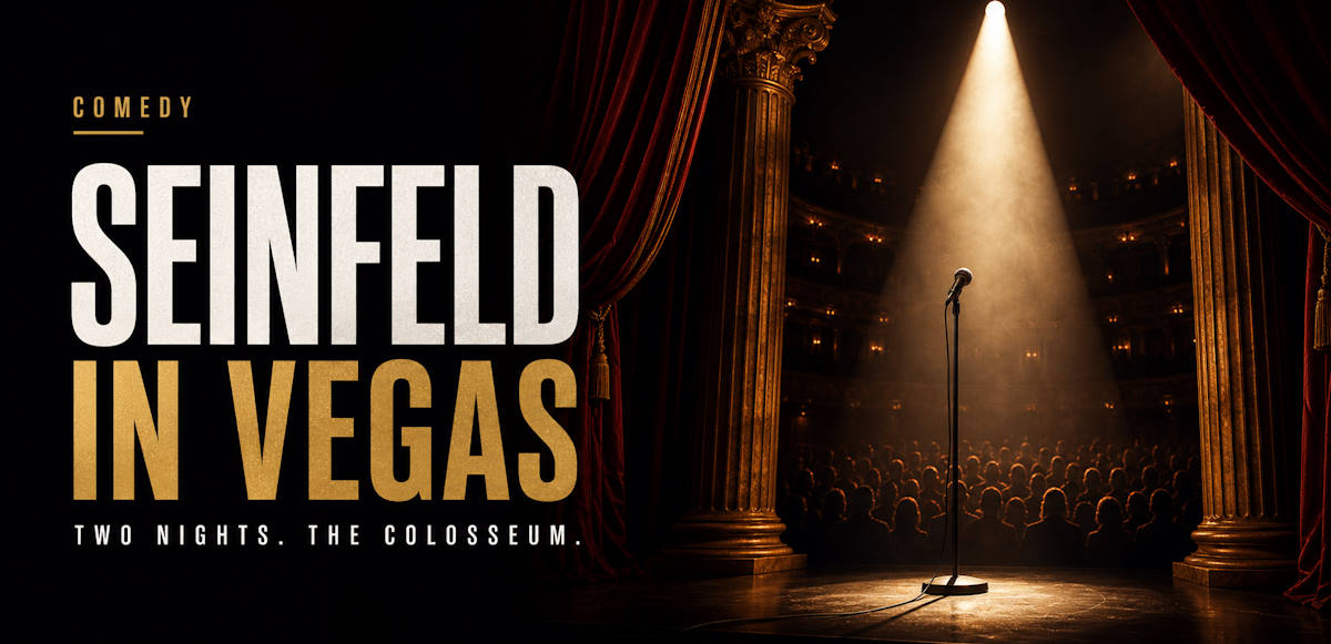 Jerry Seinfeld live at The Colosseum at Caesars Palace Las Vegas June 2026