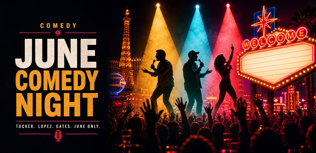 Comedy shows Las Vegas June 2026 - Chris Tucker, George Lopez, Josh Gates Live