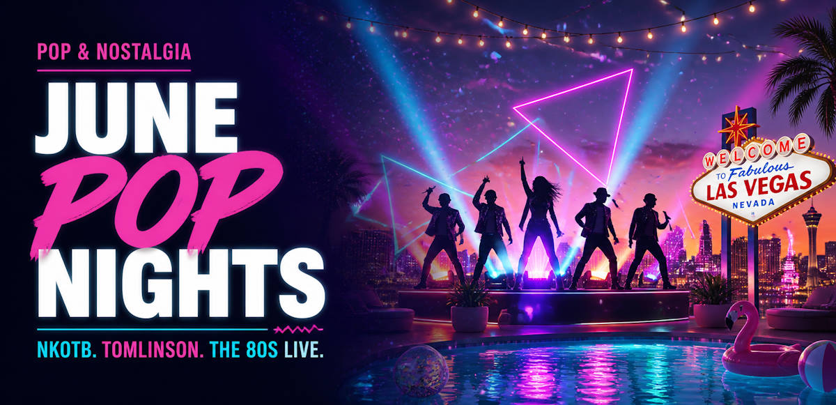 Pop and nostalgia concerts Las Vegas June 2026 - NKOTB, Louis Tomlinson and more