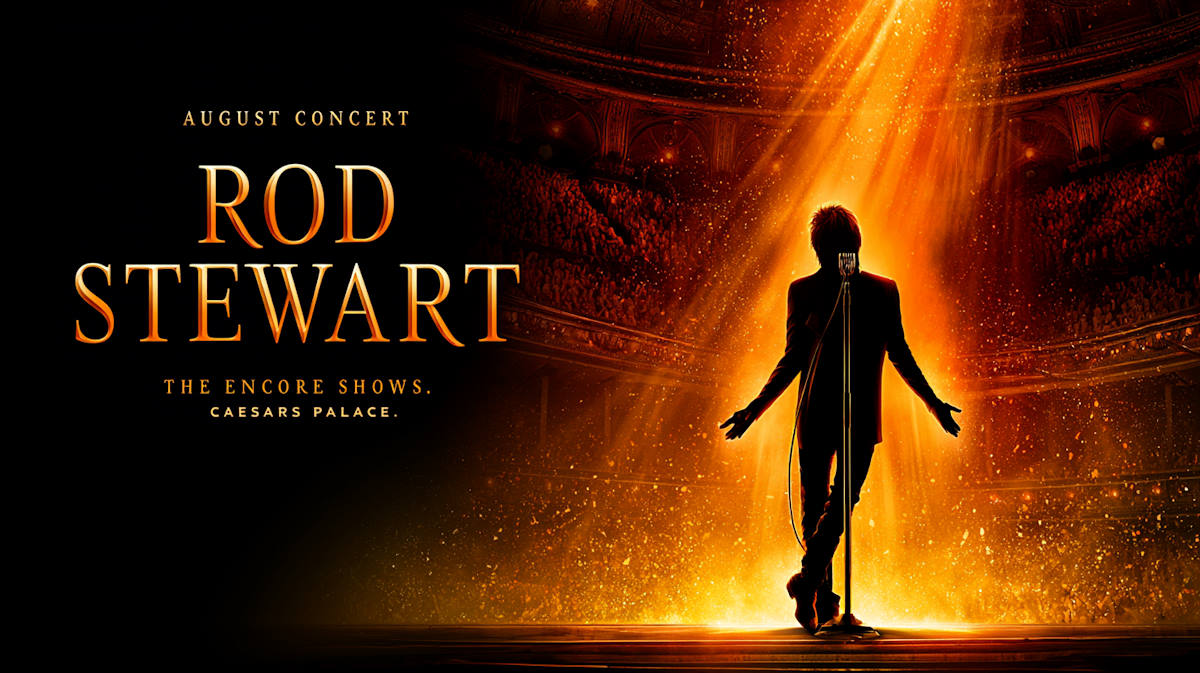 Rod Stewart The Encore Shows at The Colosseum Caesars Palace Las Vegas