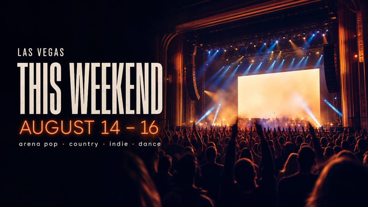 Things to do in Las Vegas this weekend, August 14 to 16, 2026: arena concerts, country, R&B and indie rock