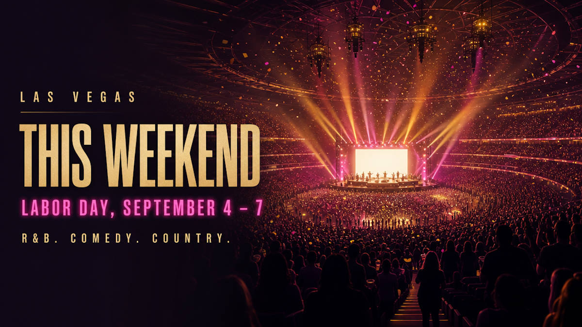 Things to do in Las Vegas Labor Day weekend, September 4 to 7, 2026: stadium R&B, comedy and concerts