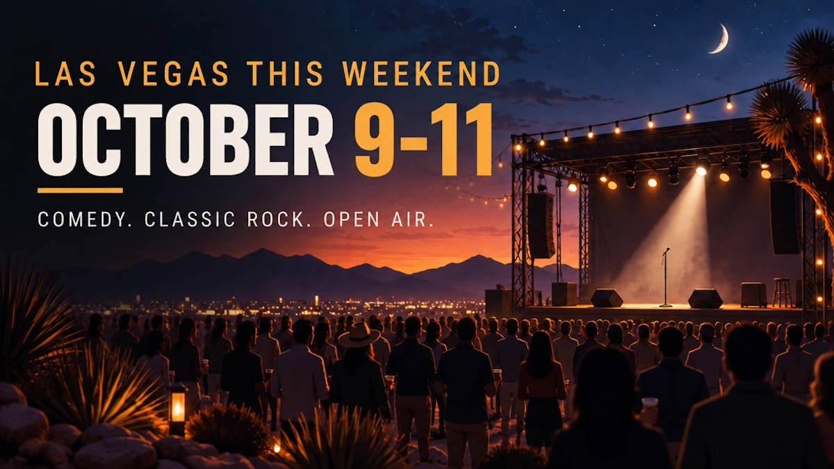 Things to do in Las Vegas this weekend, October 9 to 11, 2026: comedy, classic rock and outdoor concerts