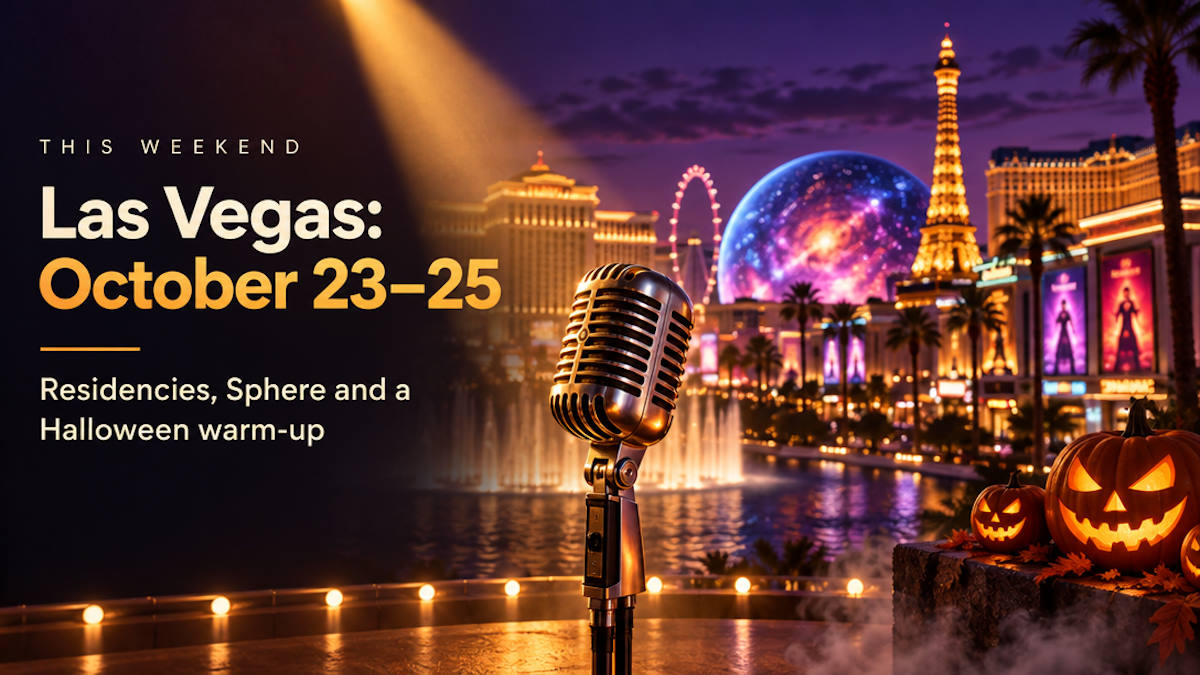 Things to do in Las Vegas this weekend, October 23 to 25, 2026: residency concerts on the Strip and a Halloween warm-up